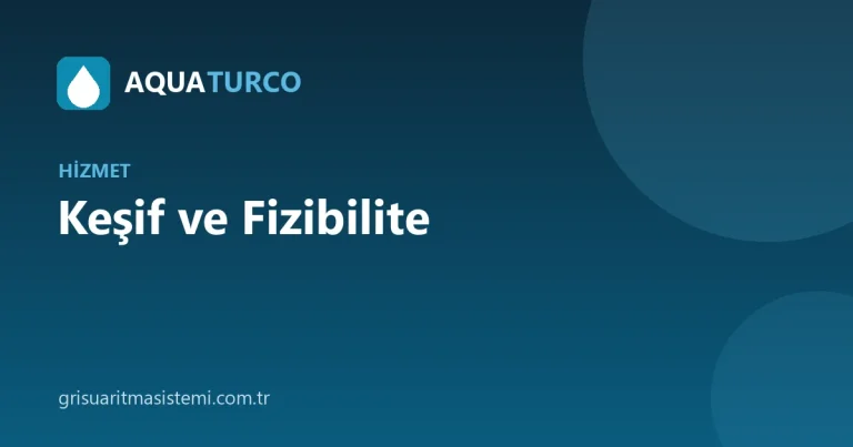 Keşif ve Fizibilite